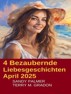 cover image of 4 Bezaubernde Liebesgeschichten April 2025